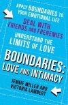 Книга Boundaries: Step Three: Love and Intimacy автора Jennie Miller