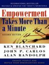 Книга Empowerment Takes More Than a Minute автора John Carlos