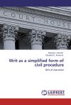 Книга Writ as a simplified form of civil procedure. Writ of execution автора Николай Камзин