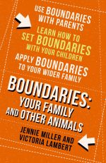 скачать книгу Boundaries: Step Four: Your Family and other Animals автора Jennie Miller