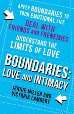 скачать книгу Boundaries: Step Three: Love and Intimacy автора Jennie Miller
