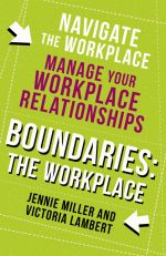 скачать книгу Boundaries: Step Two: The Workplace автора Jennie Miller