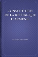 скачать книгу Constitution de la République d'Arménie автора Республика Армения