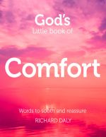скачать книгу God’s Little Book of Comfort автора Richard Daly