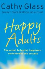 скачать книгу Happy Adults автора Cathy Glass