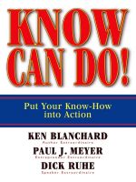 скачать книгу Know Can Do! Put Your Know-How Into Action автора Paul Meyer