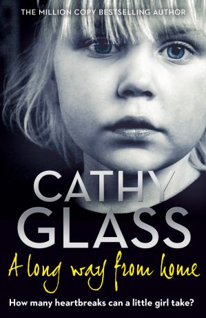 обложка книги A Long Way from Home автора Cathy Glass
