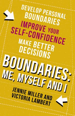 обложка книги Boundaries: Step One: Me, Myself and I автора Jennie Miller