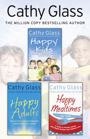 обложка книги Cathy Glass 3-Book Self-Help Collection автора Cathy Glass