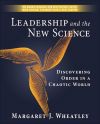 Книга Leadership and the New Science. Discovering Order in a Chaotic World автора Margaret Wheatley