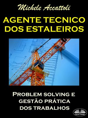 обложка книги Agente Técnico Dos Estaleiros автора Michele Accattoli