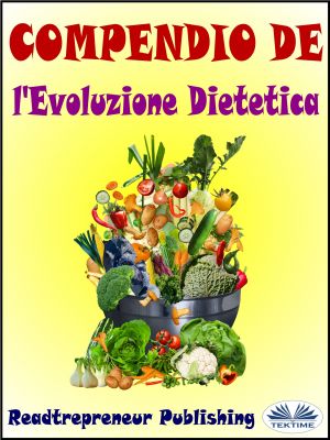 обложка книги Compendio De L'Evoluzione Dietetica автора  Readtrepreneur Publishing