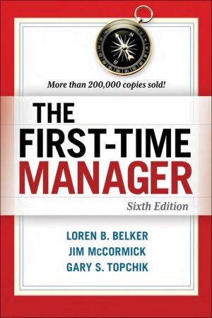 обложка книги The First-Time Manager автора Loren Belker